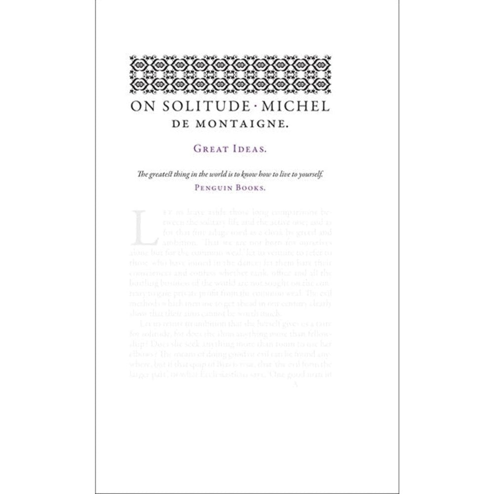 Great Ideas: On Solitude | Author: Michel de Montaigne