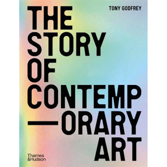 The Story of Contemporary Art | Author: Tony Godfrey