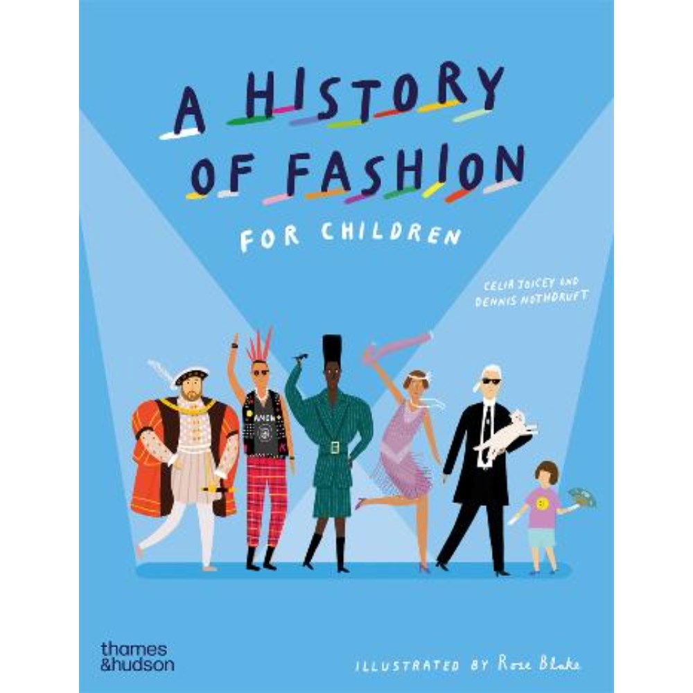 A History of Fashion for Children | Author: Celia Joicey