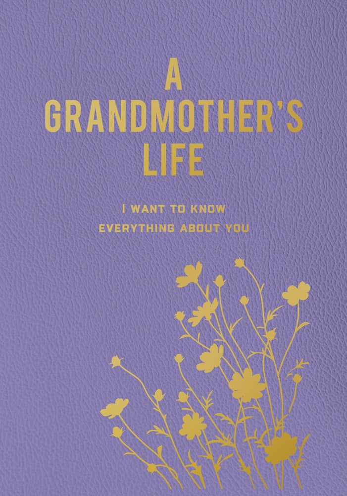 A Grandmother's Life | Author: Louise Cheadle