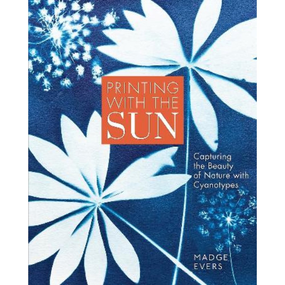 Printing with the Sun | Author: Madge Evers