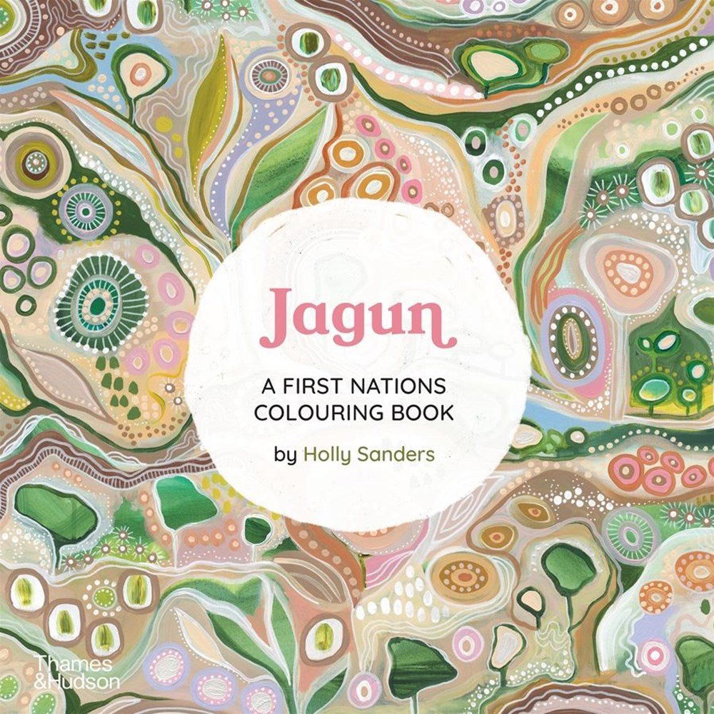 Jagun - A First Nations Colouring Book | Author: Holly Sanders