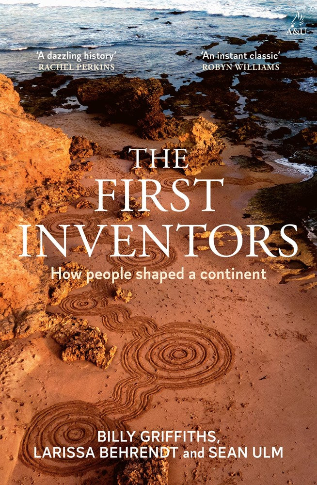 The First Inventors | Author: Billy Griffiths