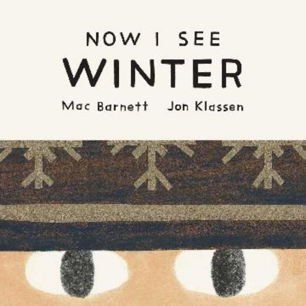Now I See Winter | Author: Mac Barnett