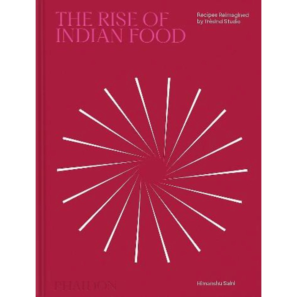 The Rise of Indian Food | Author: Himanshu Saini and Liam Collens