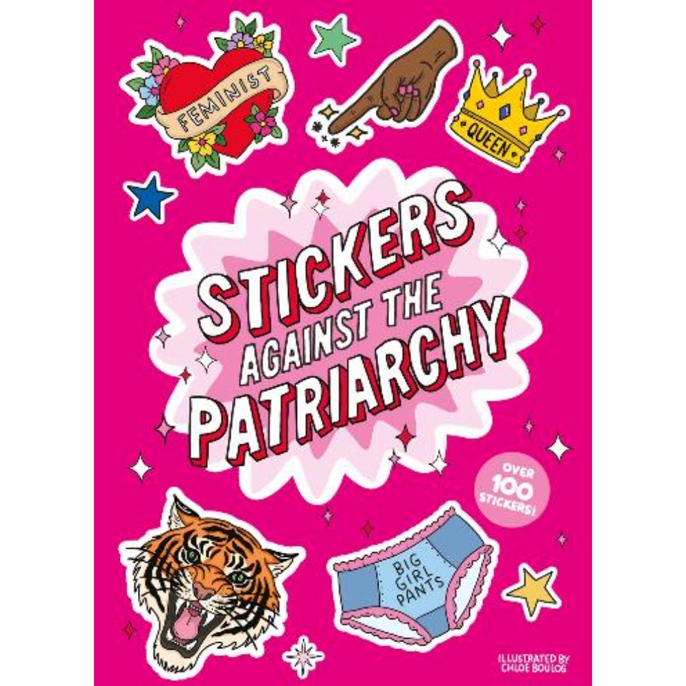 Sticker Book | Stickers Against the Patriarchy