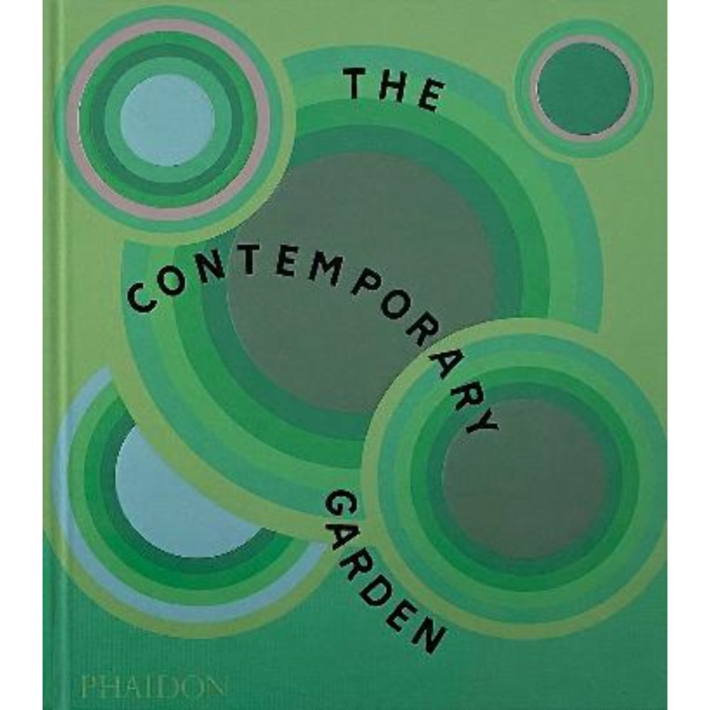 The Contemporary Garden | Author: Phaidon Editors