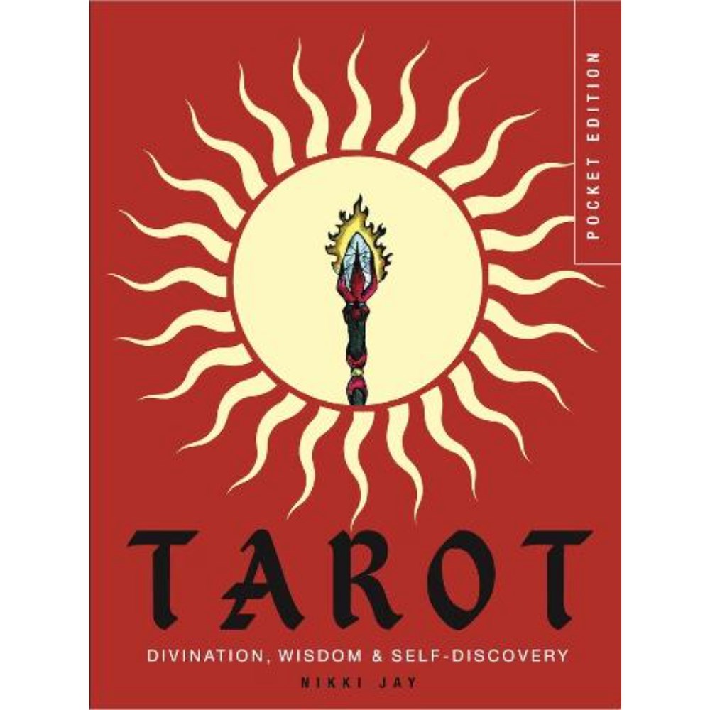 Tarot: Divination, Wisdom & Self-discovery | Author: Nikkie Jay
