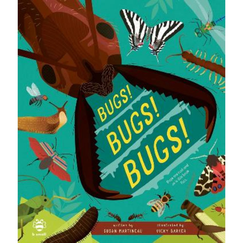 Bugs! Bugs! Bugs! | Author: Susan Martineau