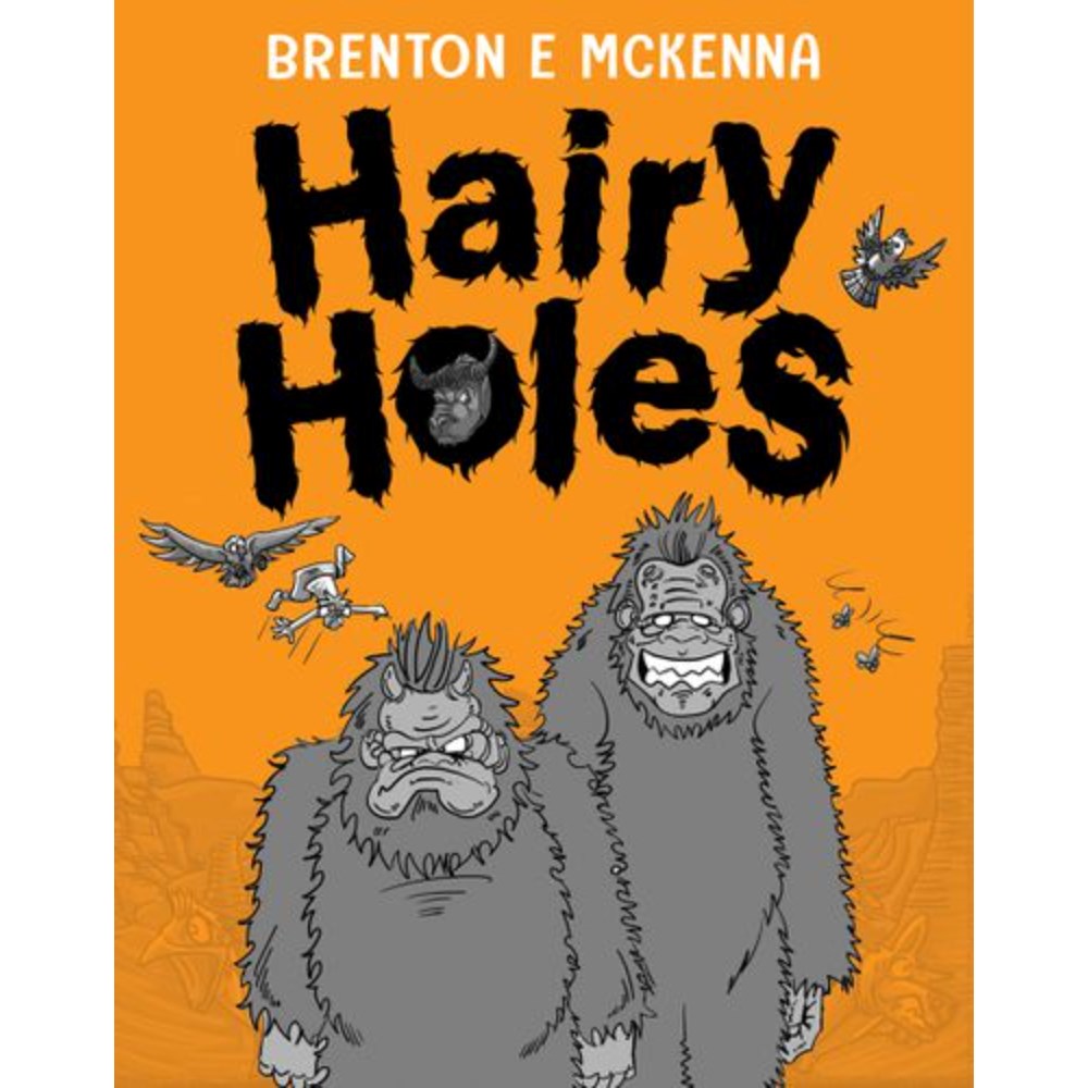 Hairy Holes | Author: Brenton E. McKenna