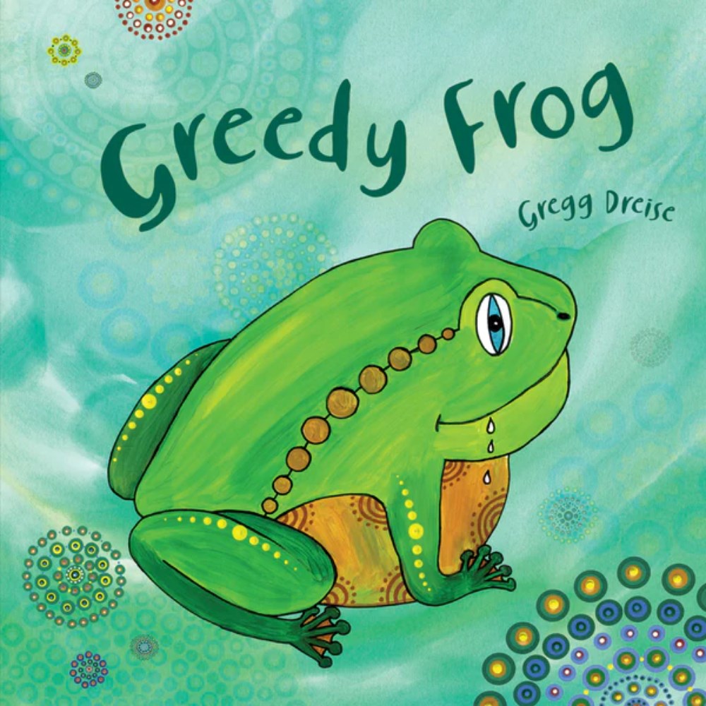 Greedy Frog | Author: Gregg Dreise