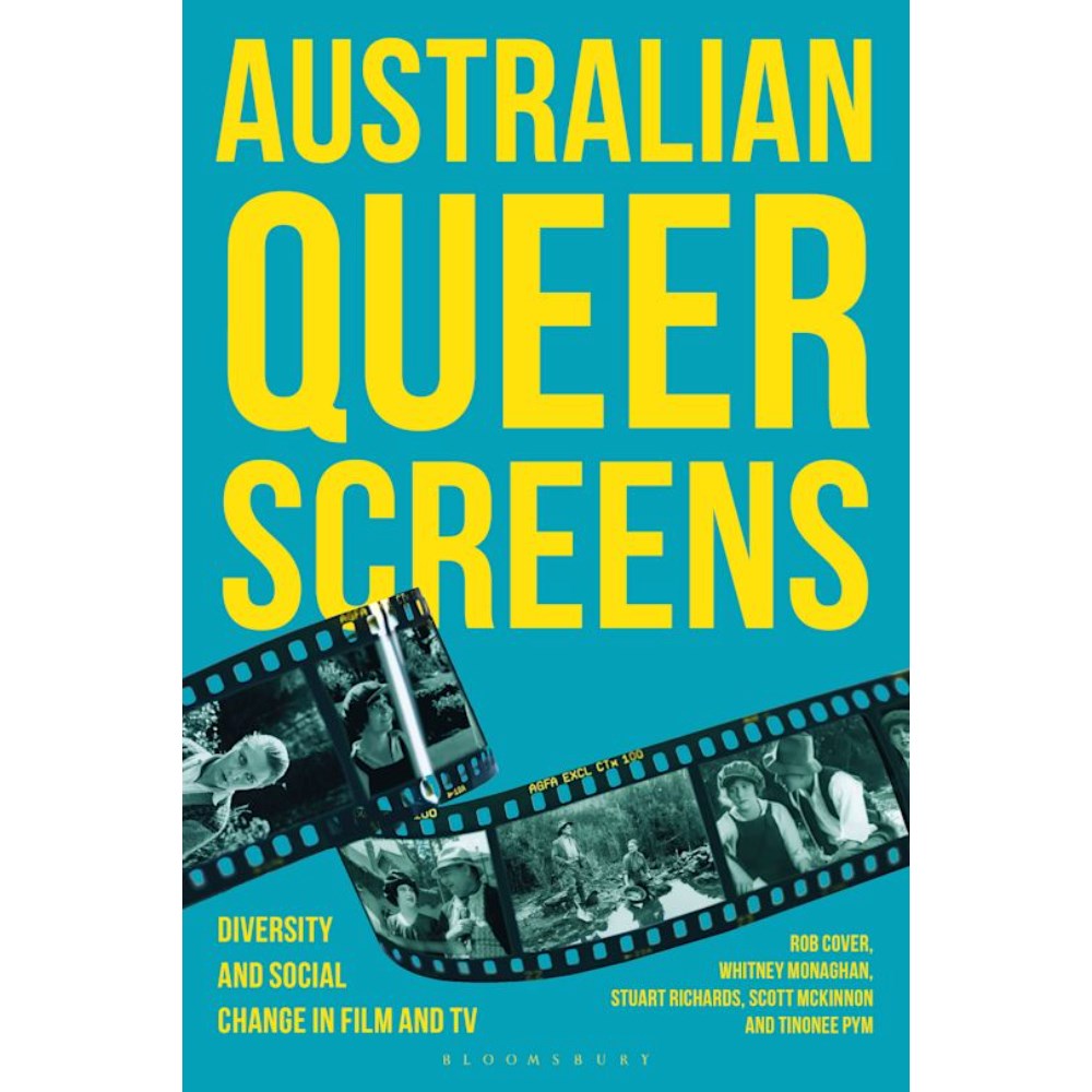 Australian Queer Screens | Author: Robert Covey etal.