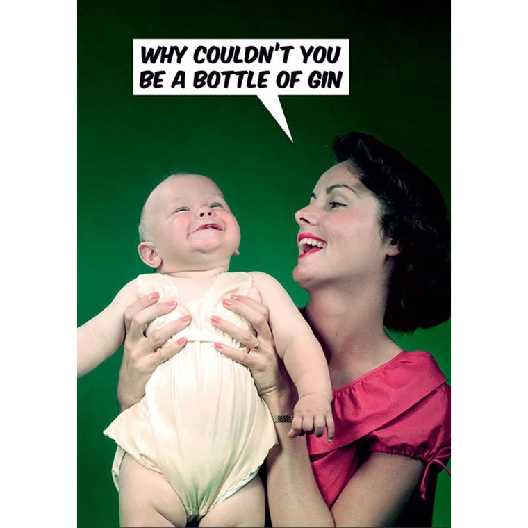 Greeting Card | Why Couldn't You Be | Baby