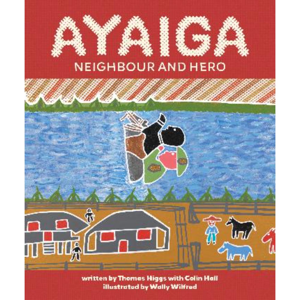 Ayaiga | Author: Thomas Higgs and Colin Hall