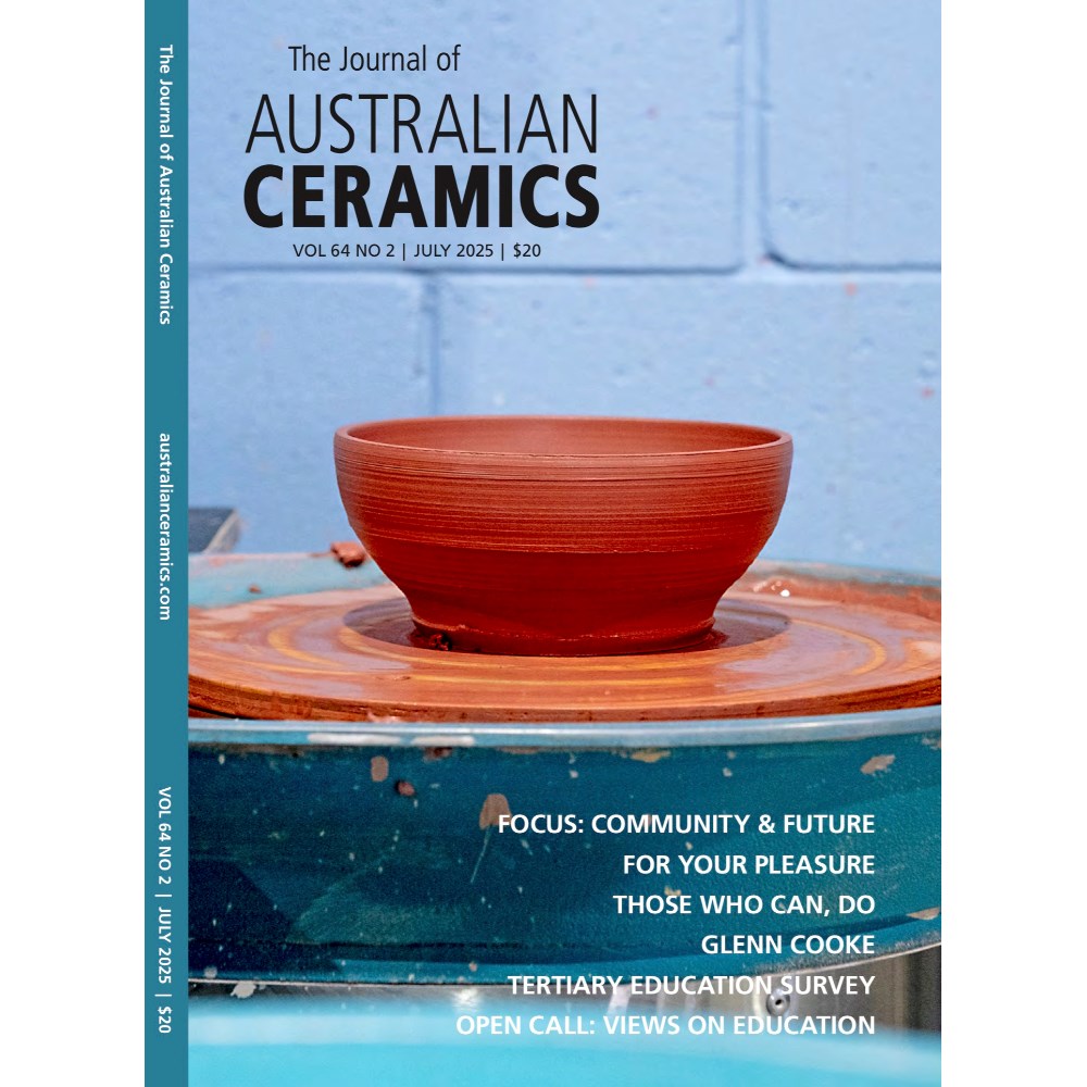 The Journal of Australian Ceramics | Vol 64 No.2 | July 2025
