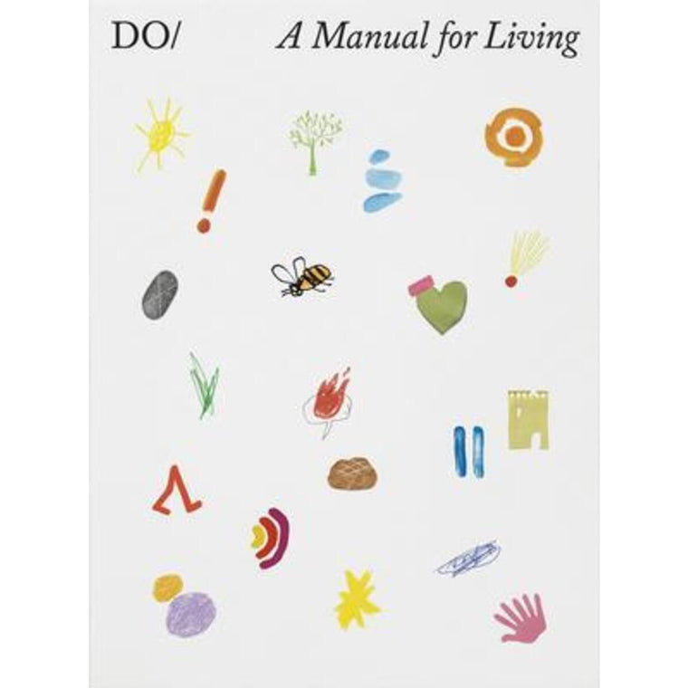 The Book of Do: A Manual for Living | Author: Miranda West