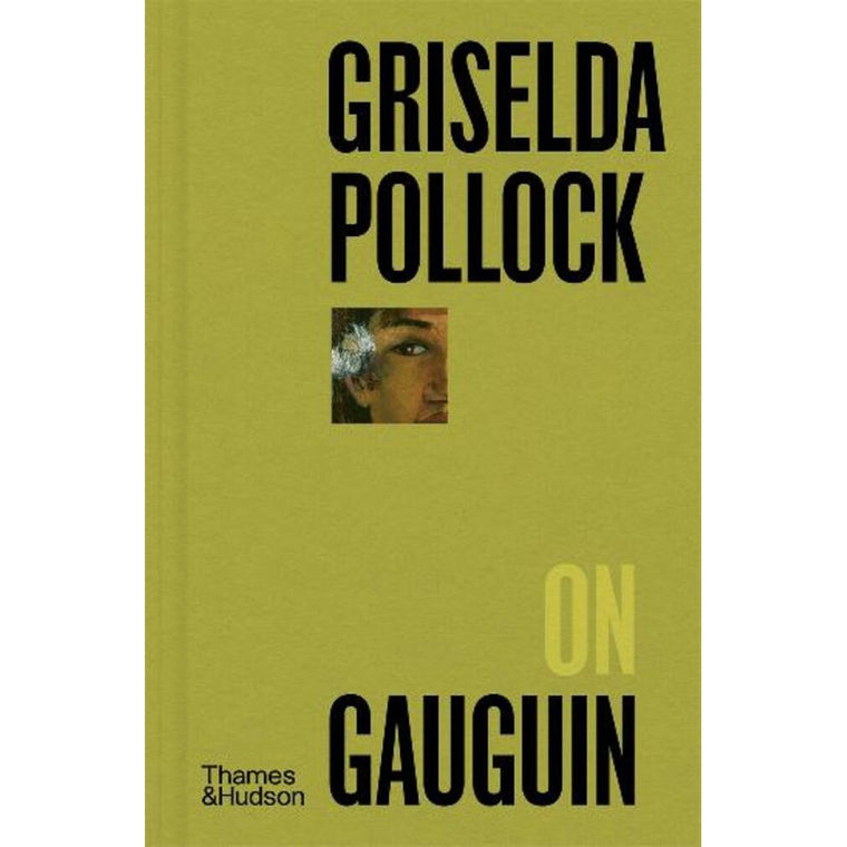 Griselda Pollock on Gauguin | Author: Griselda Pollock