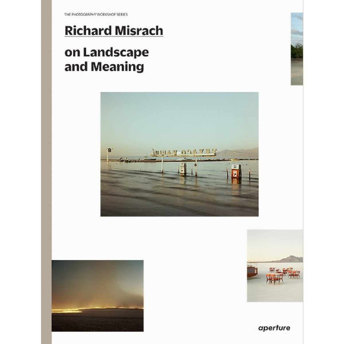 on Landscape and Meaning | Author: Richard Misrach