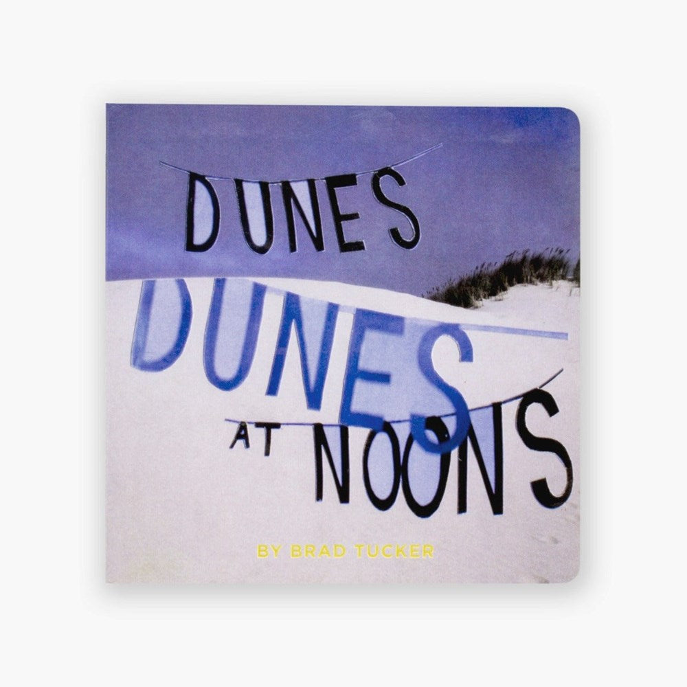 Dunes at Noons | Author: Brad Tucker