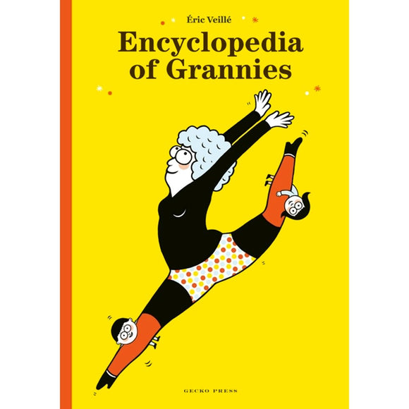 Encyclopedia of Grannies | Author: Eric Veille