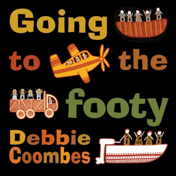 Going to the Footy | Author: Debbie Coombes