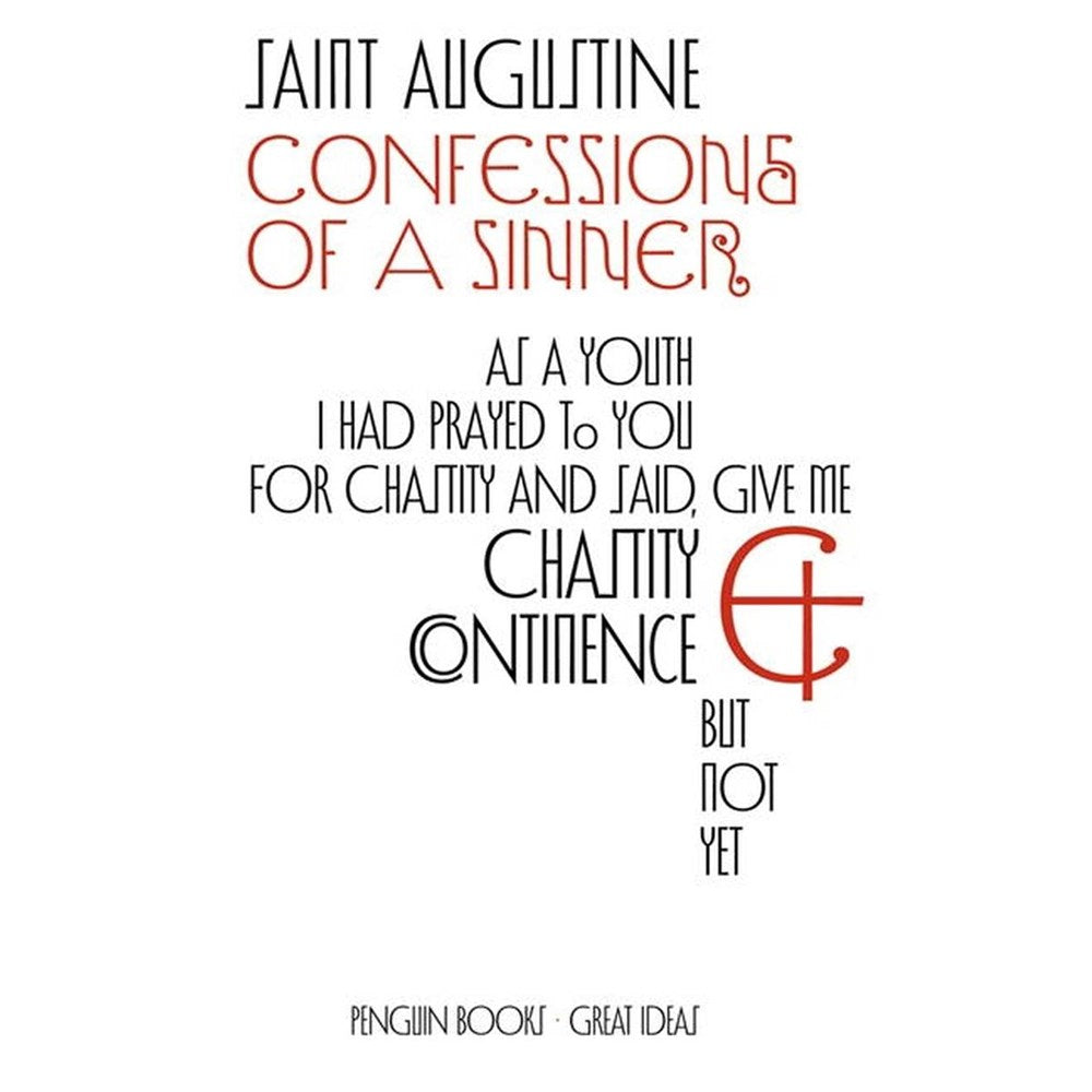 Great Ideas: Confessions of a sinner | Author: Saint Augustine