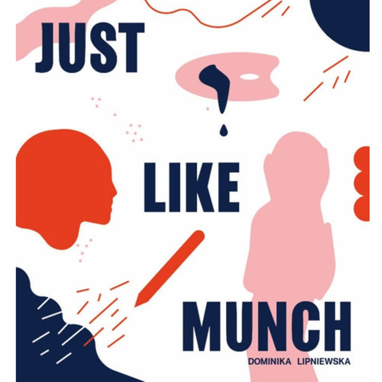 Just Like Munch | Author: Dominika Lipniewska