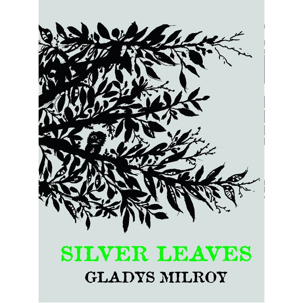 Silver Leaves | Author: Gladys Milroy