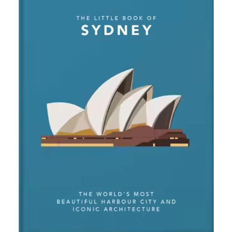 The Little Book of Sydney: The World's Most Beautiful Harbour City