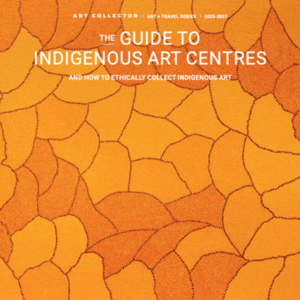 Art Collector Magazine | Guide To Indigenous Art Centres | 2025-2027