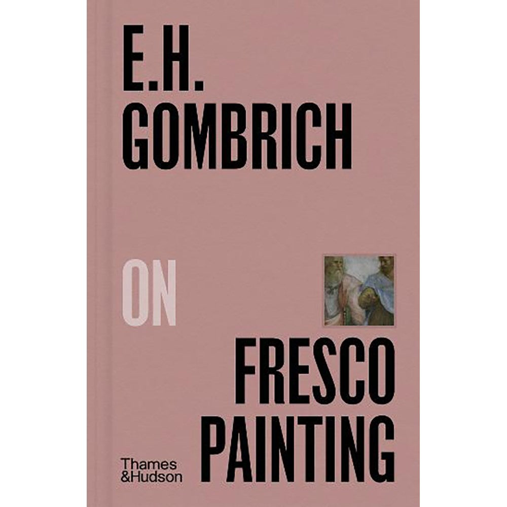E.H.Gombrich on Fresco Painting | Author: E.H.Gombrich