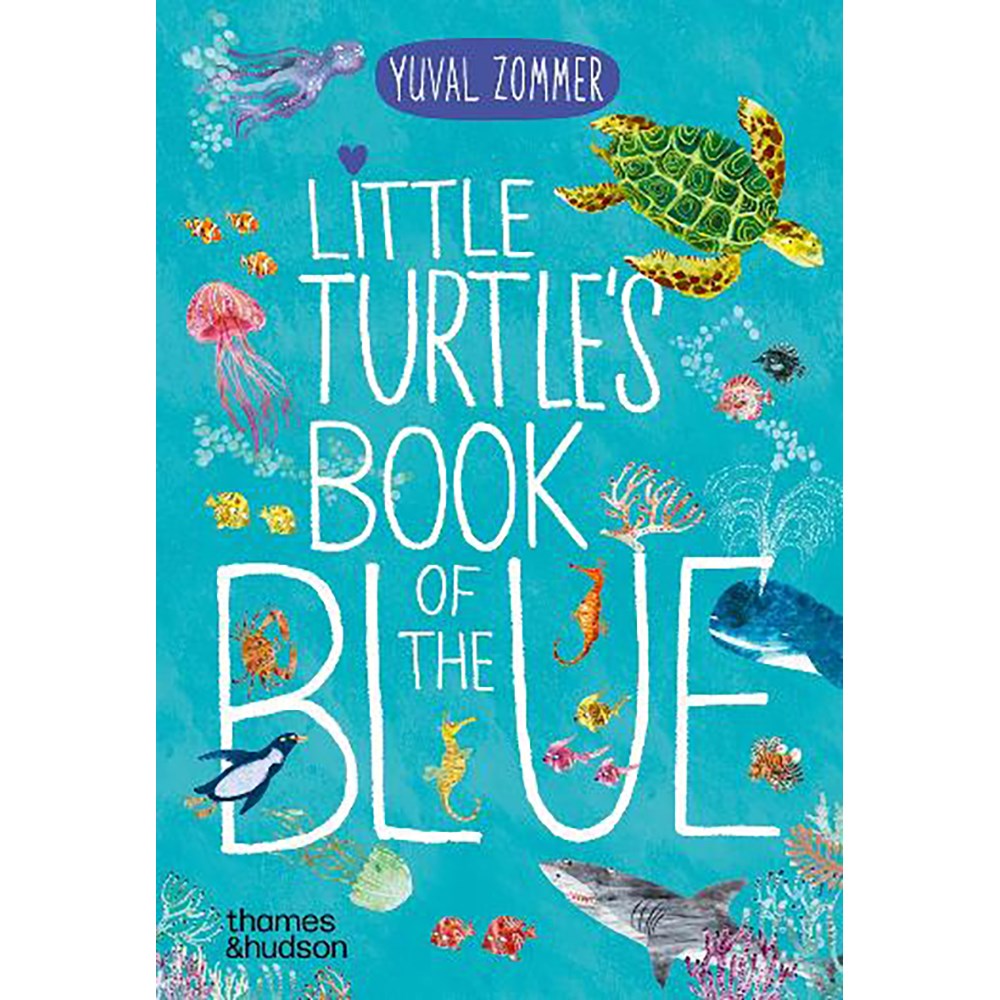 Little Turtle's Book of the Blue | Author: Yuval Zommer