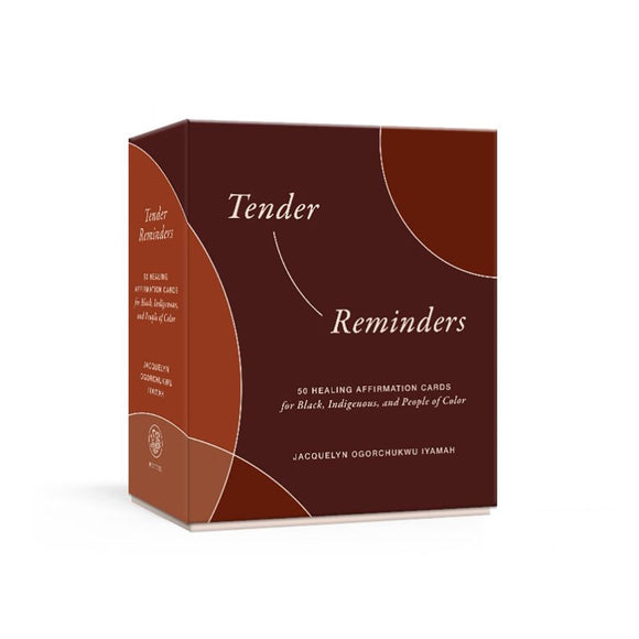 Tender Reminders | 50 Healing Affirmation Cards | Author: Jacqelyn Ogorchukwu Iyamah