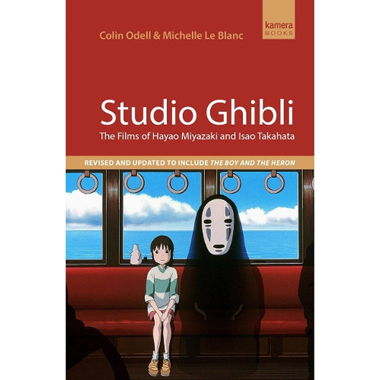 Studio Ghibli | Authors: Colin Odell & Michelle Le Blanc
