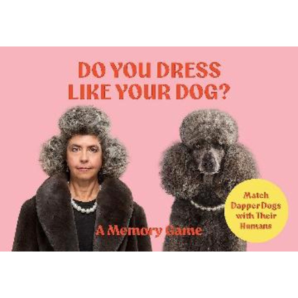 Card Game | Do You Dress Like Your Dog? | Author: Gerrard Gethings