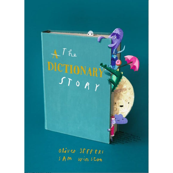 The Dictionary Story | Authors: Oliver Jeffers & Sam Winston