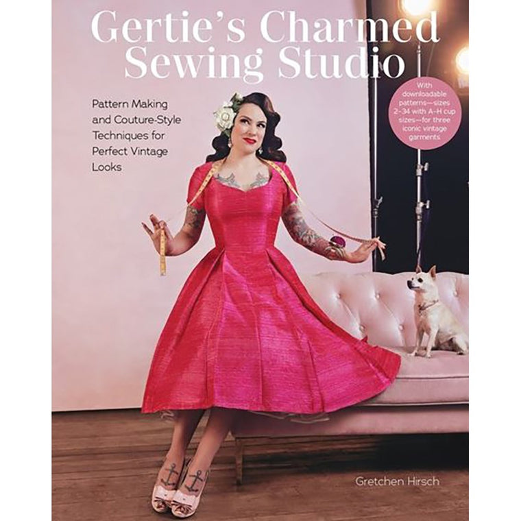 Gertie's Charmed Sewing Studio | Author: Gretchen Hirsch