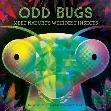 Odd Bugs | Author: Laura Gehl