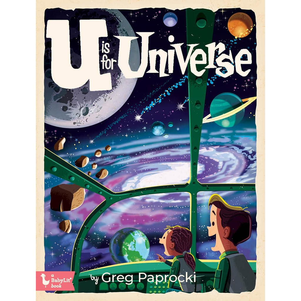 U Is for Universe | Author: Greg Paprocki