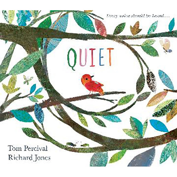 Quiet | Author: Tom Percival