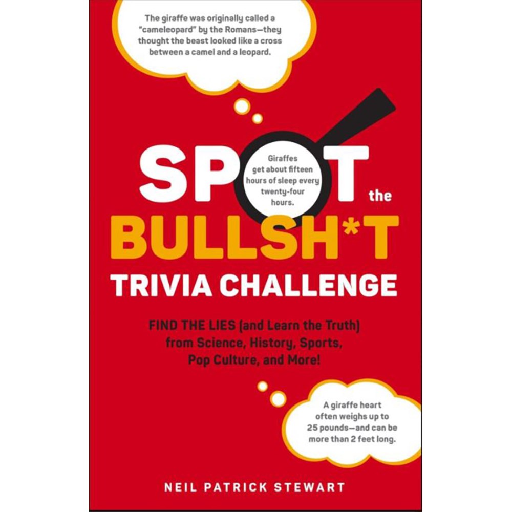Spot the Bullsh*t Trivia Challenge | Author: Neil Patrick Stewart