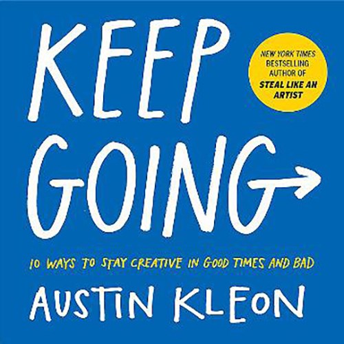 Keep Going | Author: Austin Leon