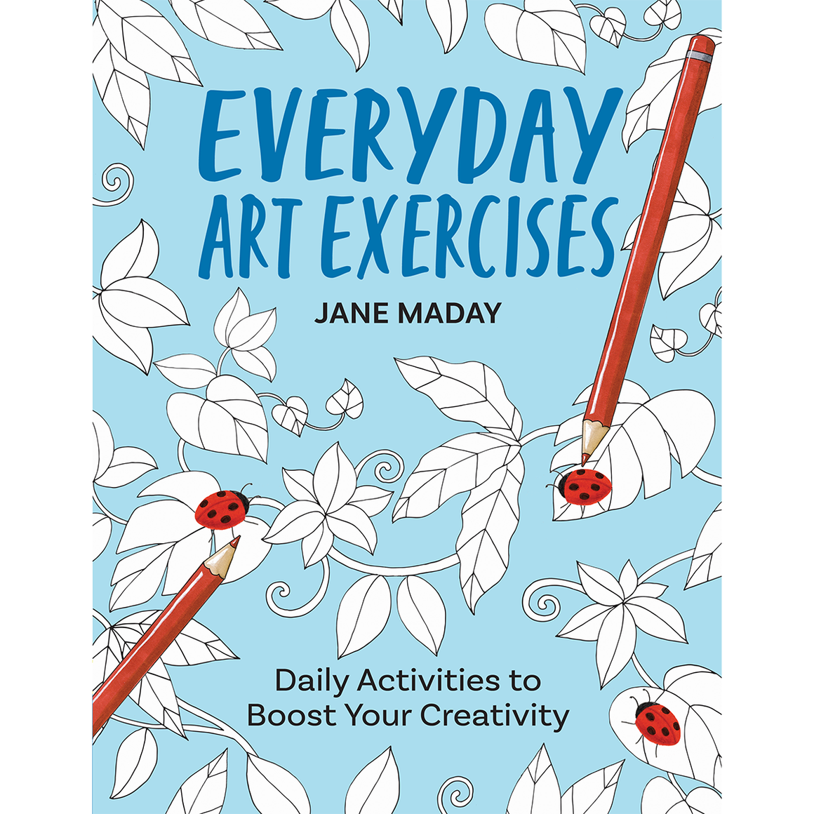 Everyday Art Exercises | Author: Jane Maday
