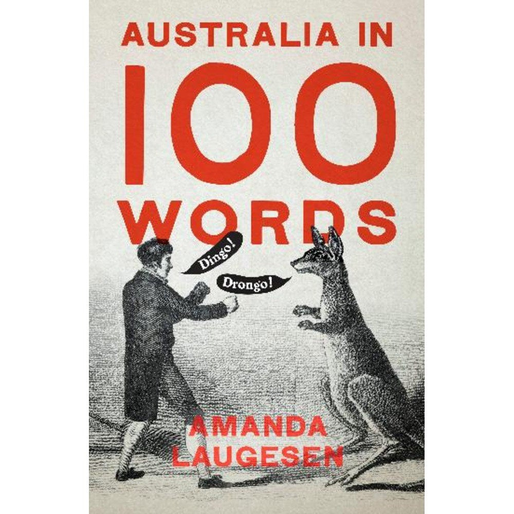 Australia in 100 words | Author: Amanda Laugesen