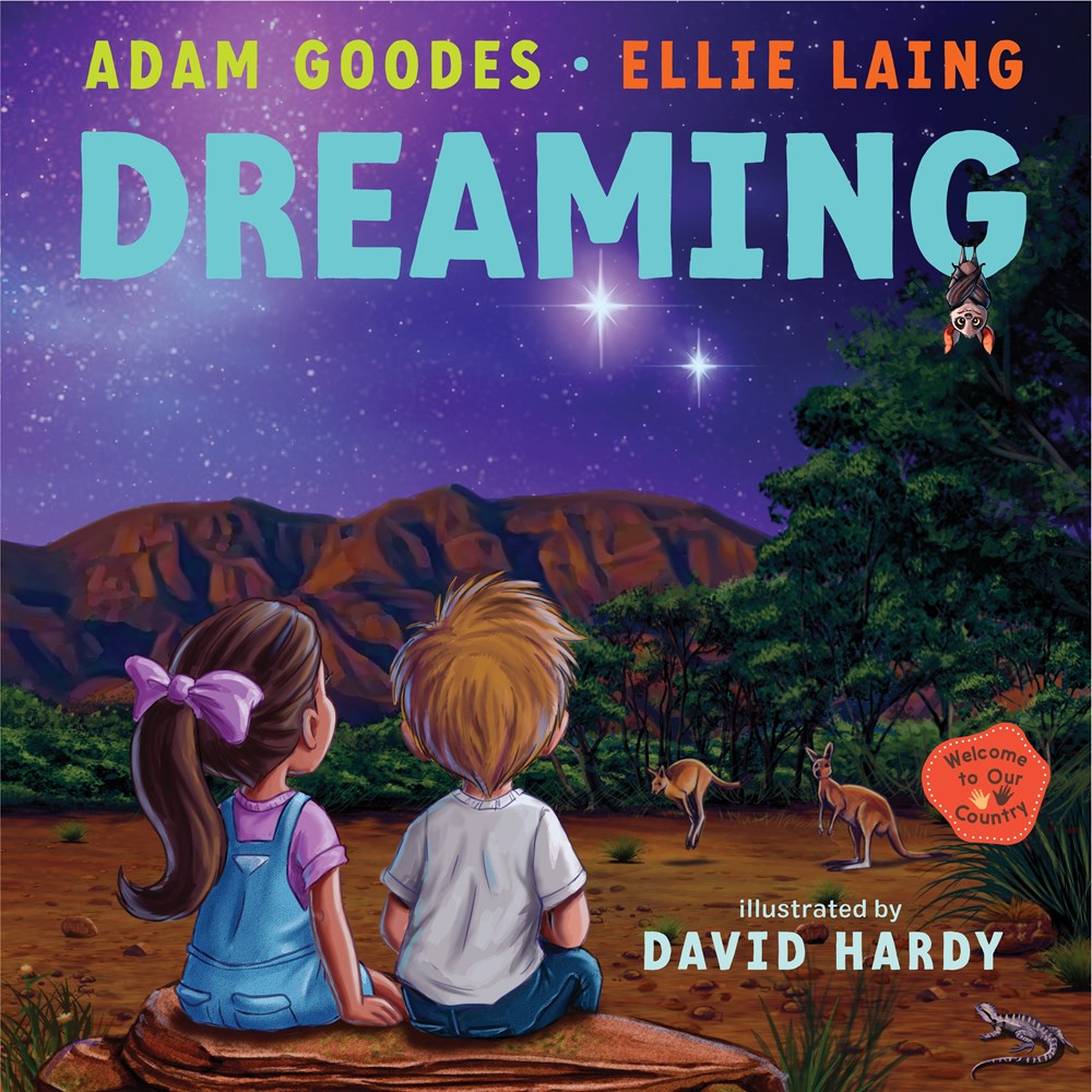 Dreaming: Welcome to Our Country | Author: Adam Goodes and Ellie Laing