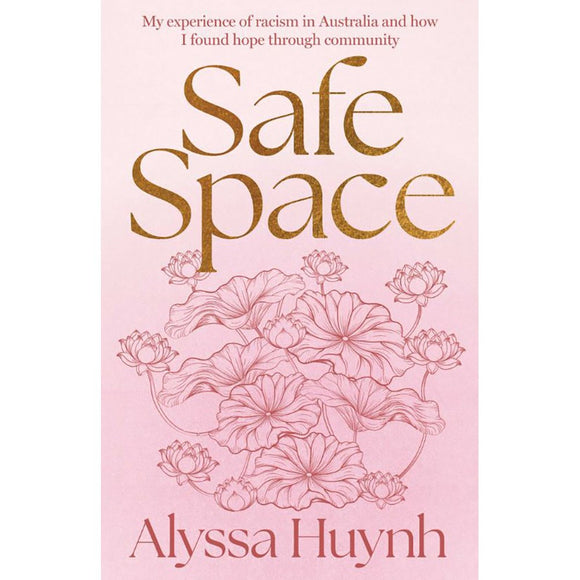 Safe Space | Author: Alyssa Huynh