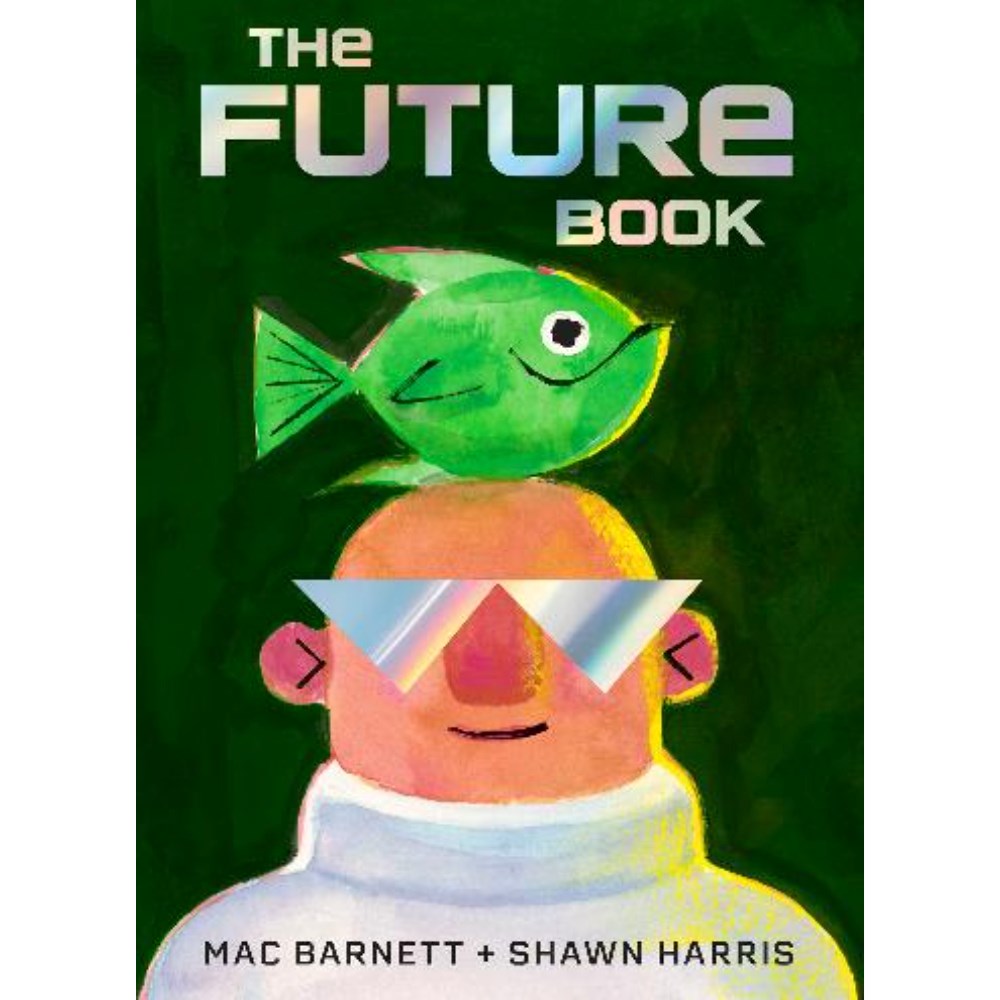 The Future Book | Author: Mac Barnett