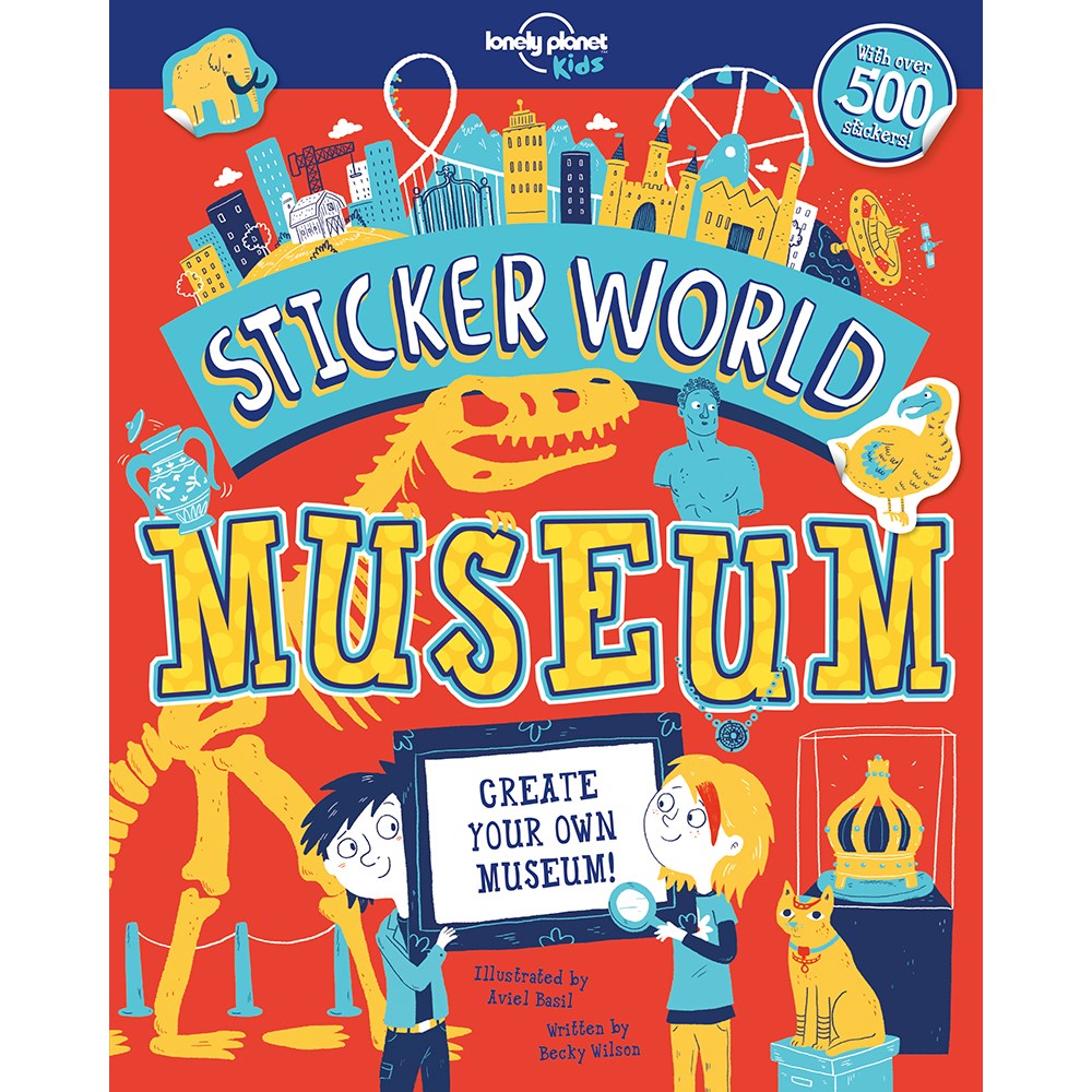 Lonely Planet kids sticker world: Museum | Author: Becky Wilson