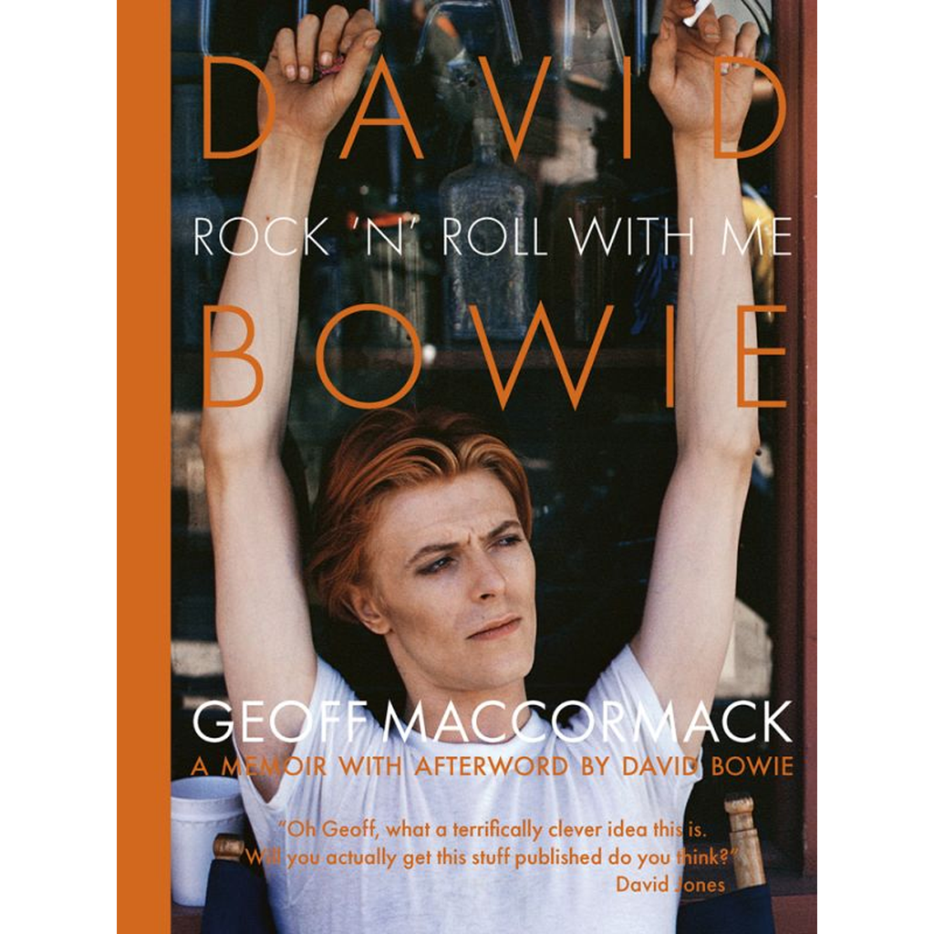 David Bowie: Rock 'n' Roll with Me | Author: Geoff MacCormack