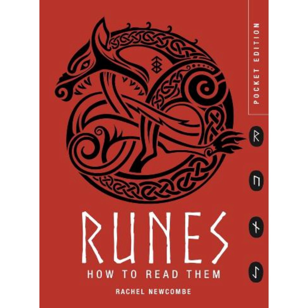 Runes: How to Read Them | Author: Rachel Newcombe